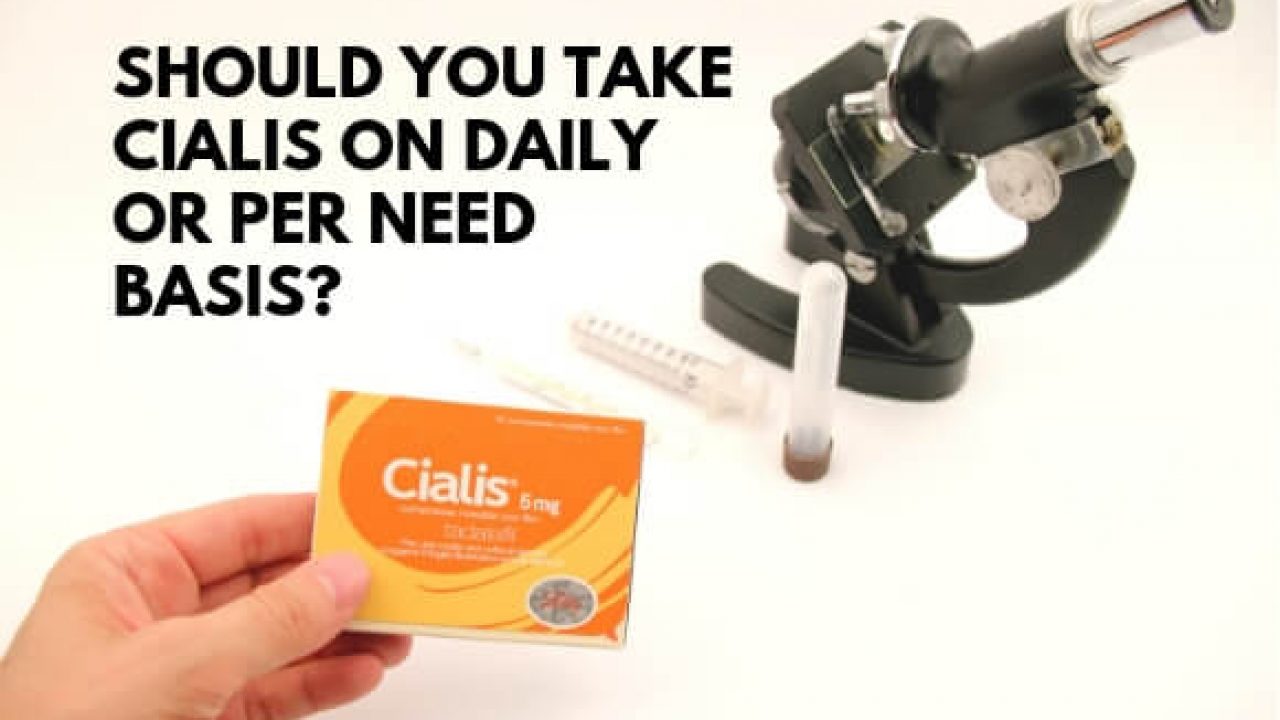 do you have to take cialis daily